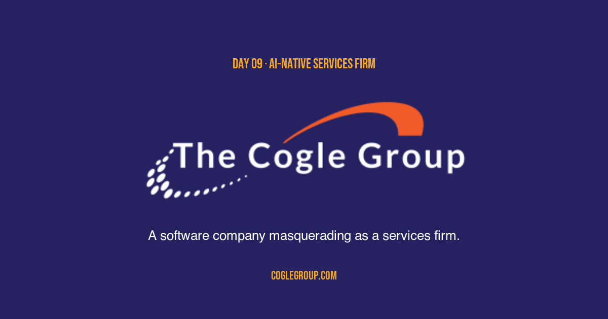 CogleGroup — Day 9 build card
